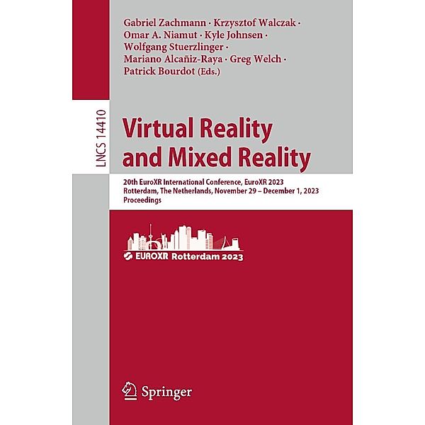 Virtual Reality and Mixed Reality / Lecture Notes in Computer Science Bd.14410