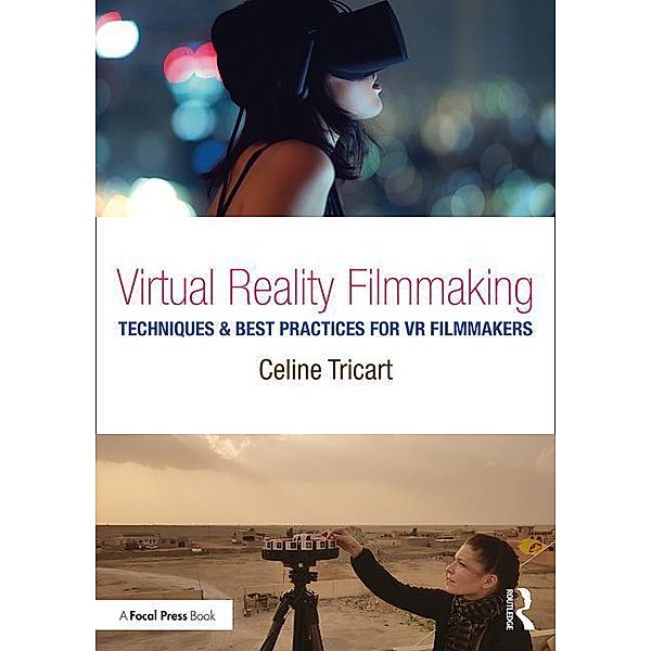 Virtual Reality Filmmaking, Celine (Lucid Dreams Productions, USA) Tricart