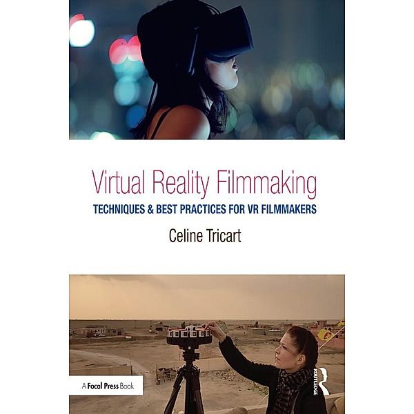 Virtual Reality Filmmaking, Celine Tricart