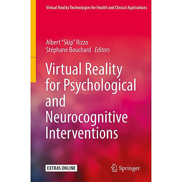 Virtual Reality for Psychological and Neurocognitive Interventions