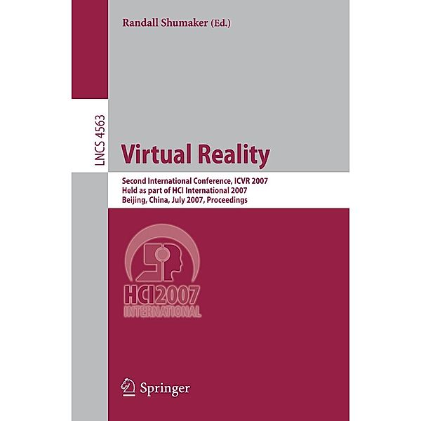 Virtual Reality / Lecture Notes in Computer Science Bd.4563