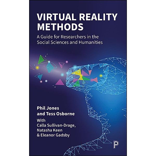 Virtual Reality Methods, Phil Jones, Tess Osborne