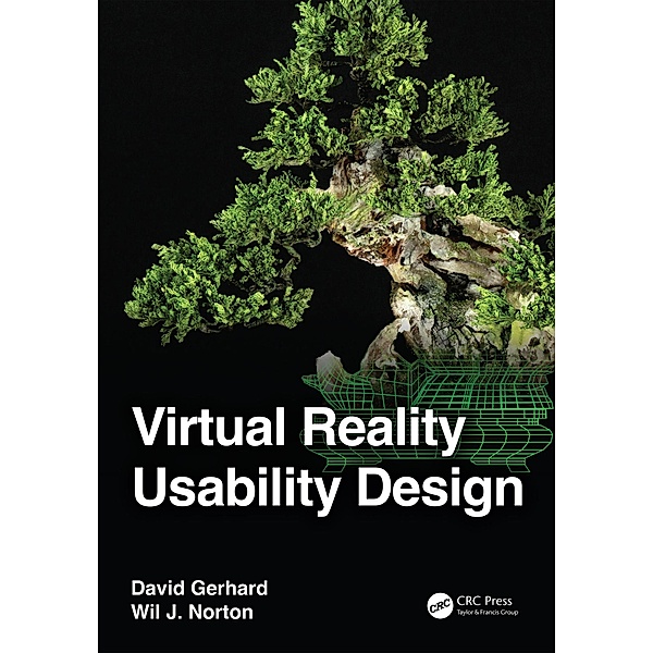 Virtual Reality Usability Design, David Gerhard, Wil J. Norton