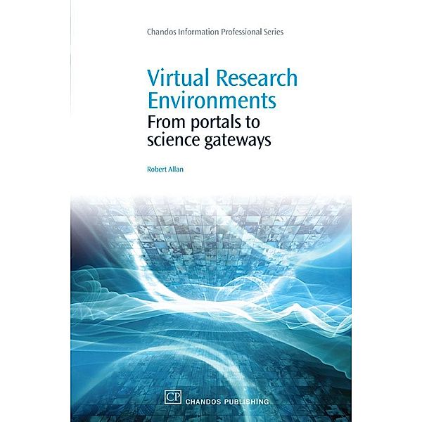 Virtual Research Environments, Robert N. Allan