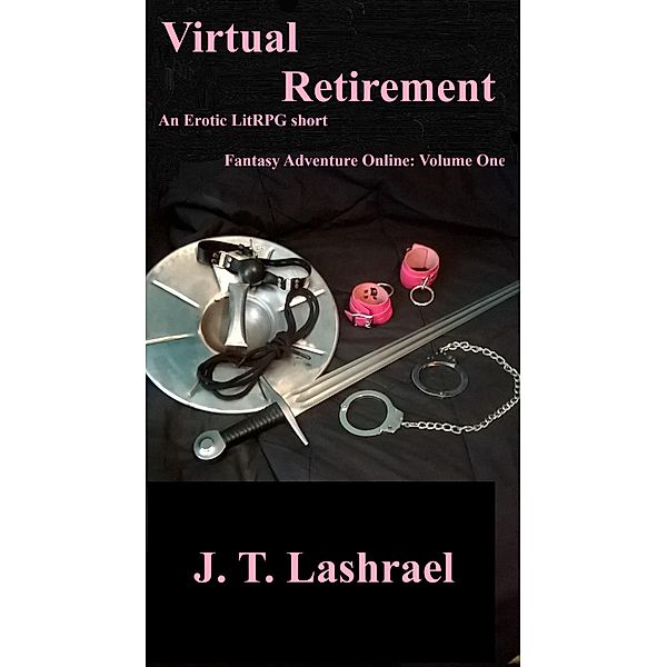 Virtual Retirement (Fantasy Adventure Online, #1) / Fantasy Adventure Online, Jose Caban