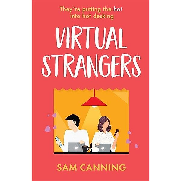 Virtual Strangers, Sam Canning