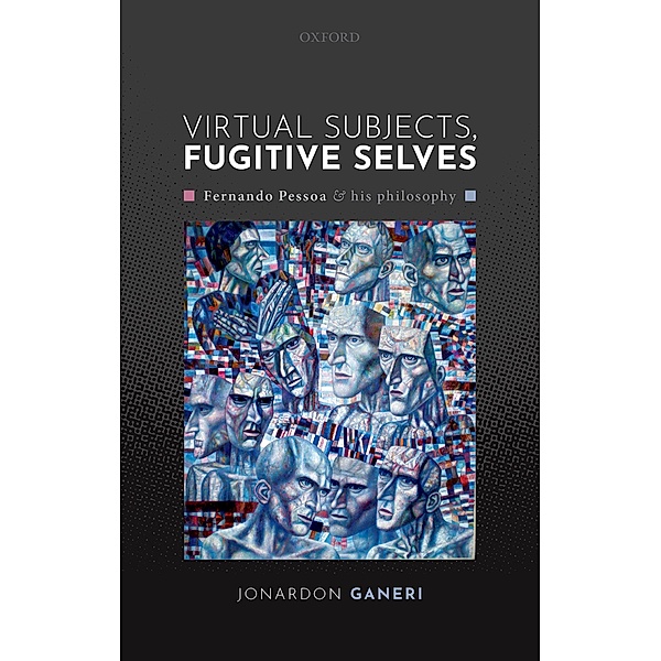 Virtual Subjects, Fugitive Selves, Jonardon Ganeri