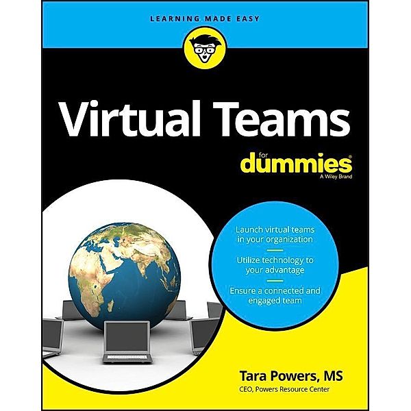 Virtual Teams For Dummies, Tara Powers