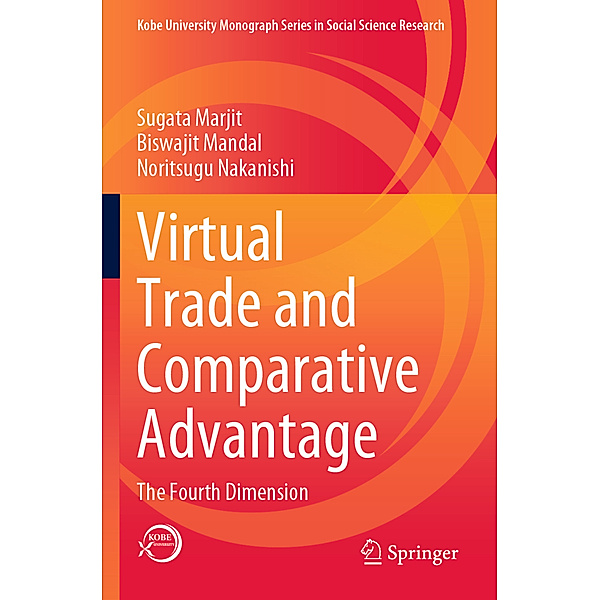 Virtual Trade and Comparative Advantage, Sugata Marjit, Biswajit Mandal, Noritsugu Nakanishi