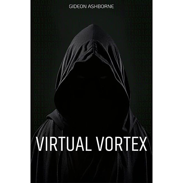 Virtual Vortex, Gideon Ashborne