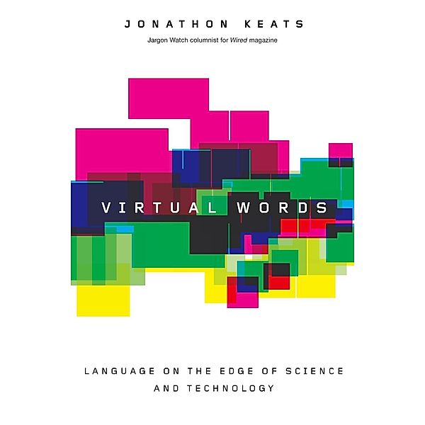 Virtual Words, Jonathon Keats