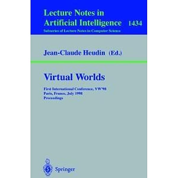 Virtual Worlds / Lecture Notes in Computer Science Bd.1434