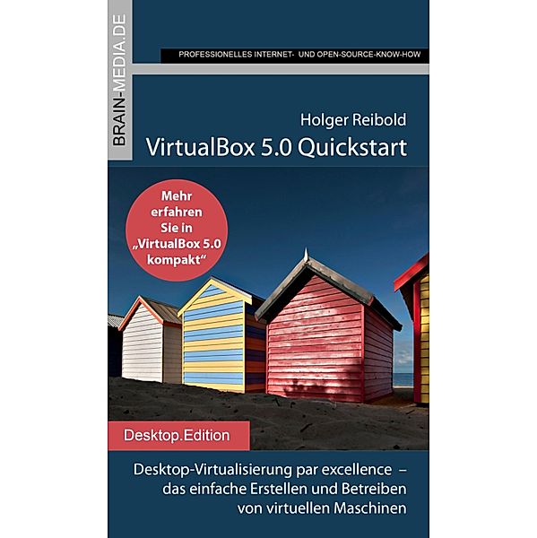 VirtualBox 5.0 Quickstart, Holger Reibold