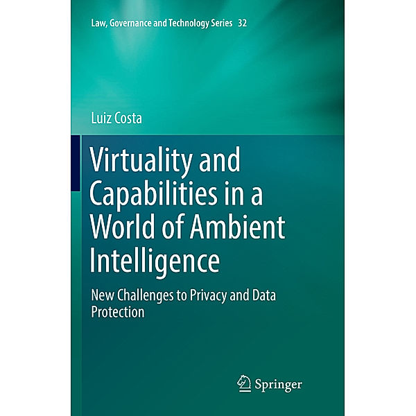 Virtuality and Capabilities in a World of Ambient Intelligence, Luiz Costa