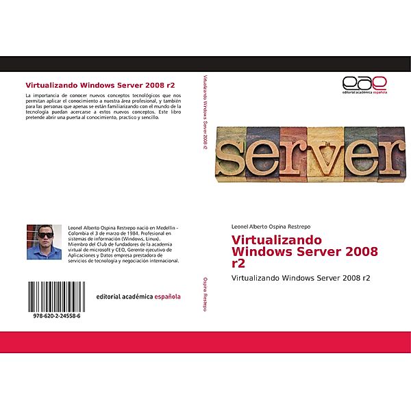 Virtualizando Windows Server 2008 r2, Leonel Alberto Ospina Restrepo