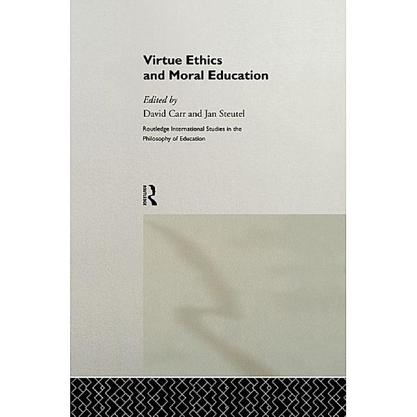 Virtue Ethics and Moral Education