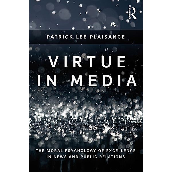 Virtue in Media, Patrick Lee Plaisance