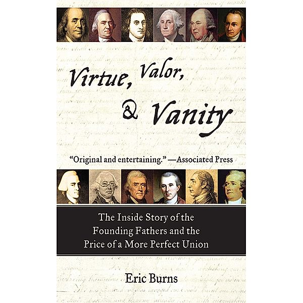 Virtue, Valor, and Vanity, Eric Burns