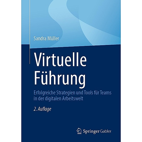 Virtuelle Führung, Sandra Müller