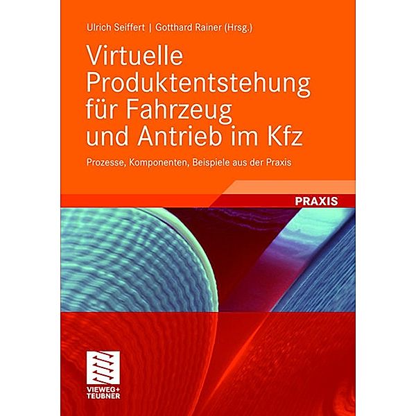 Virtuelle Produktentstehung für Fahrzeug und Antrieb im Kfz / ATZ/MTZ-Fachbuch