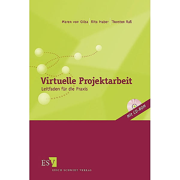 Virtuelle Projektarbeit, m. CD-ROM, Maren von Gilsa, Rita Huber, Thorsten Ruß