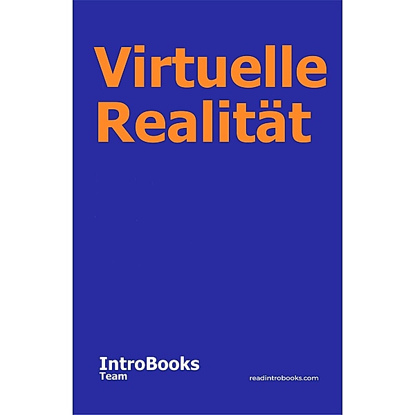 Virtuelle Realität, IntroBooks Team