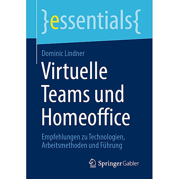 Virtuelle Teams und Homeoffice, Dominic Lindner