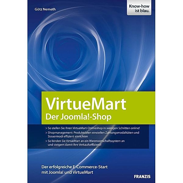 VirtueMart - Der Joomla!-Shop / Web Programmierung, Götz Nemeth