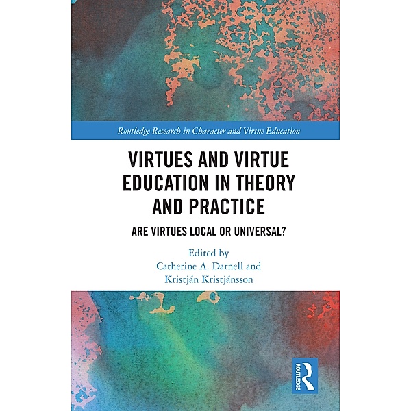 Virtues and Virtue Education in Theory and Practice