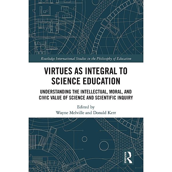 Virtues as Integral to Science Education