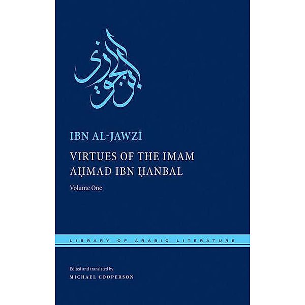 Virtues of the Imam Ahmad ibn Hanbal, Ibn Al-Jawzi