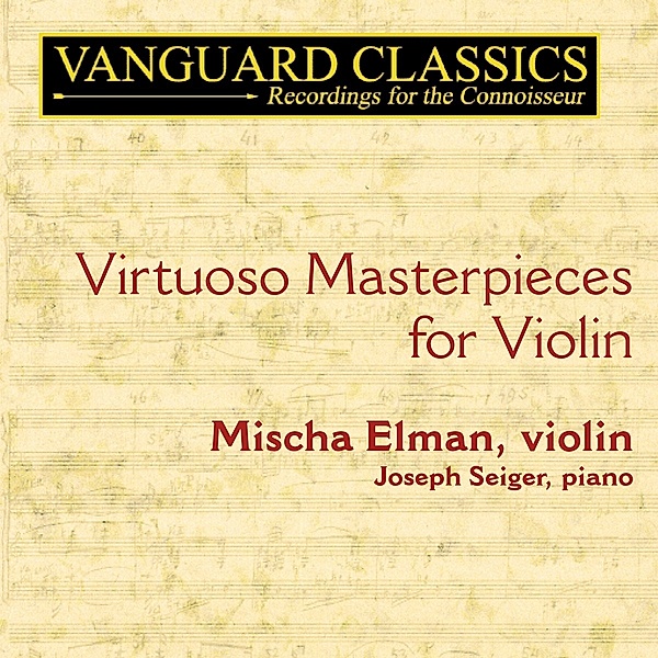 Virtuose Meisterwerke Für Violine, Elman, Seiger