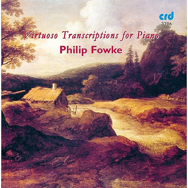 Virtuose Transkriptionen, Philip Fowke