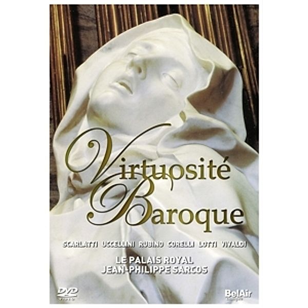 Virtuosite Baroque, Jean-Philippe Sarcos, Palais Royal