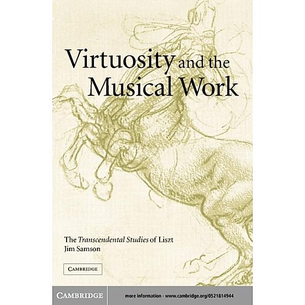 Virtuosity and the Musical Work, Jim Samson
