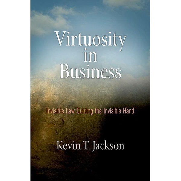 Virtuosity in Business, Kevin T. Jackson