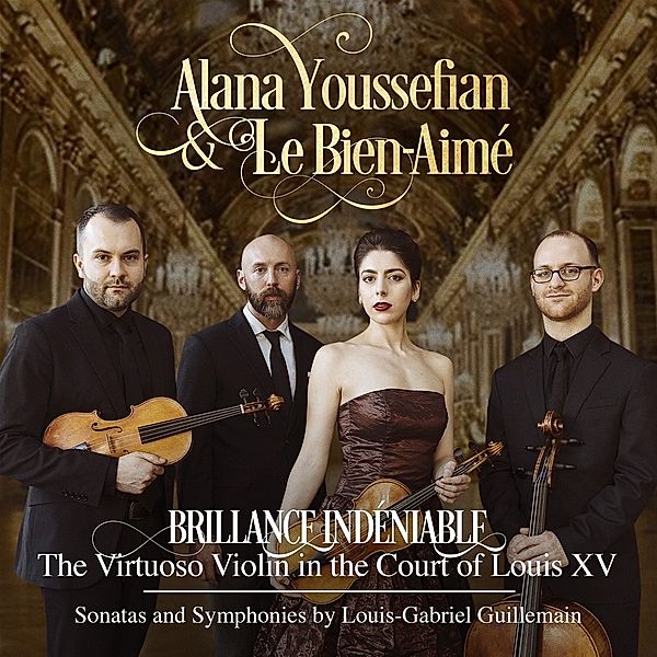 Virtuoso Violin In The Court Of Louis Xv, Alana Youssefian, Le Bien-Aime