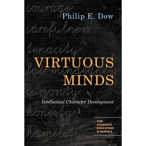 Virtuous Minds, Philip E. Dow