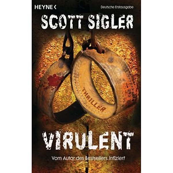 Virulent, Scott Sigler