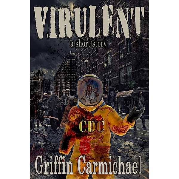 Virulent, Griffin Carmichael