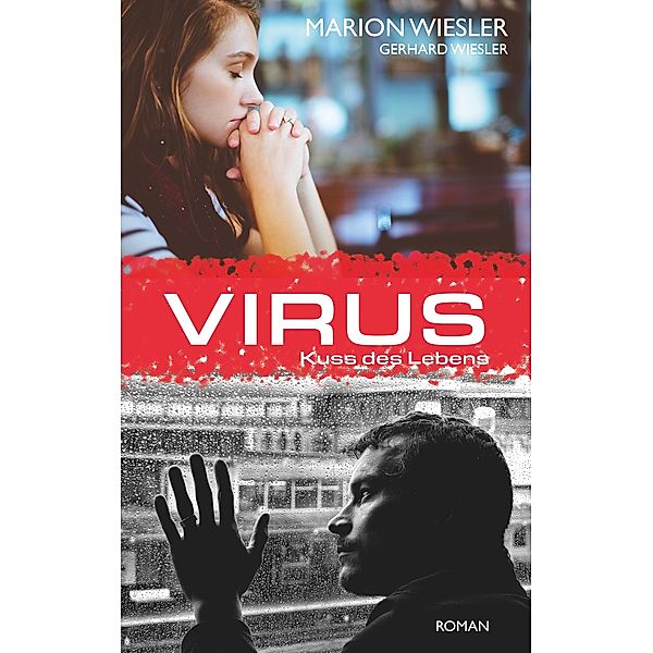 Virus, Marion Wiesler, Gerhard Wiesler