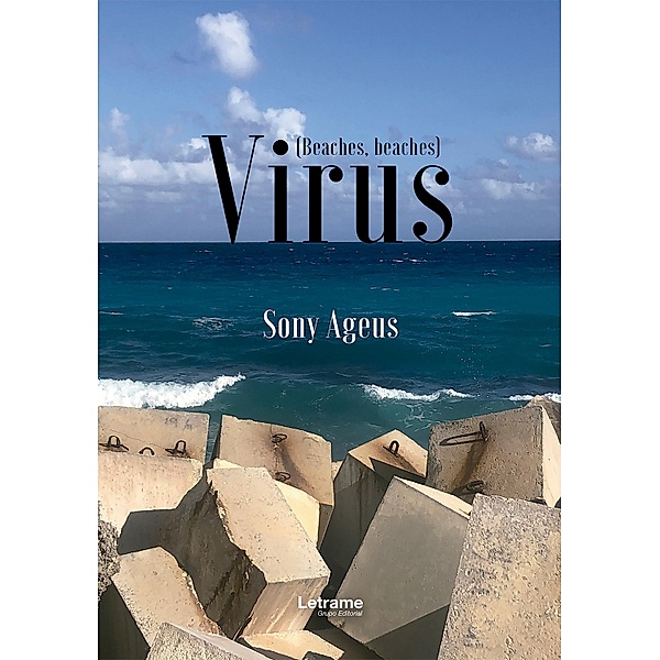 Virus (Beaches, beaches), Sony Ageus