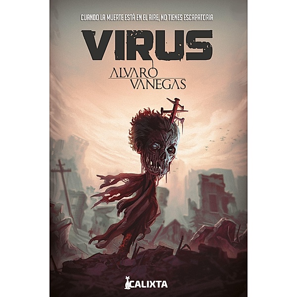 Virus Cuarta Edición, Alvaro Vanegas