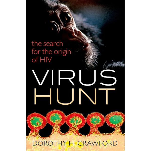 Virus Hunt, Dorothy H. Crawford