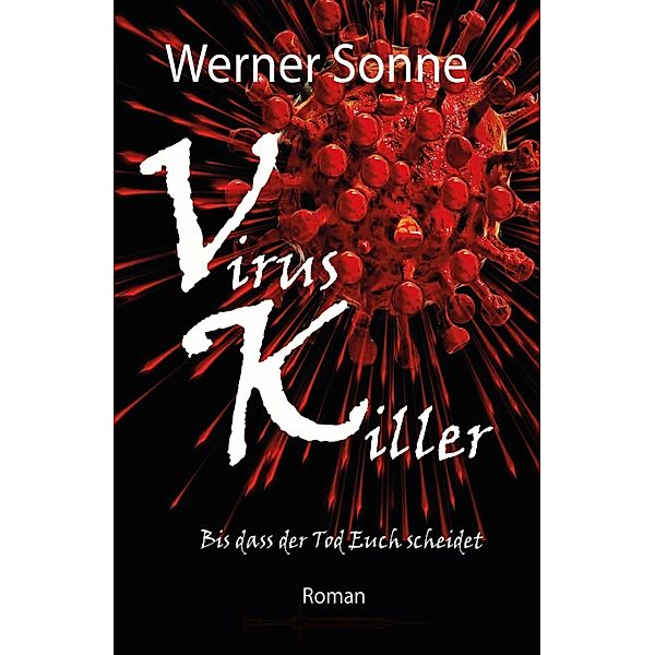 VIRUS KILLER, Werner Sonne