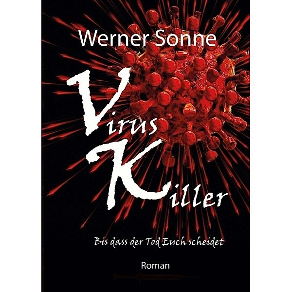 VIRUS KILLER, Werner Sonne