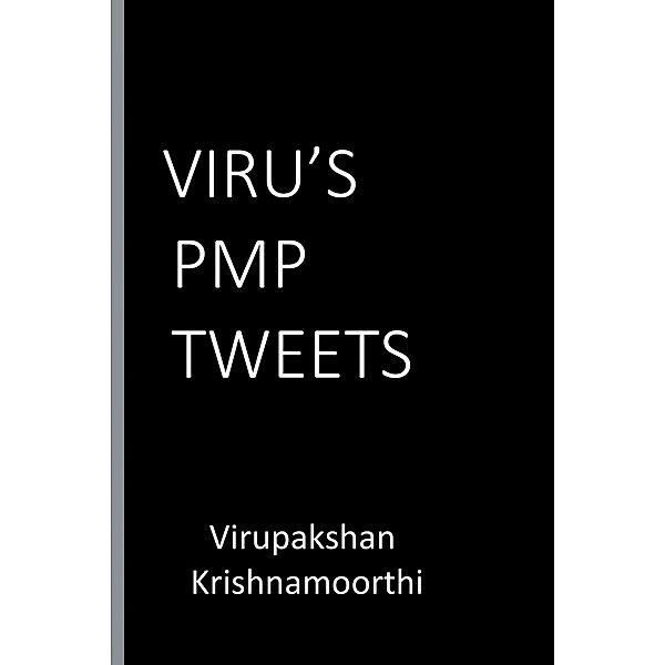 Viru'S Pmp Tweets, Virupakshan Krishnamoorthi
