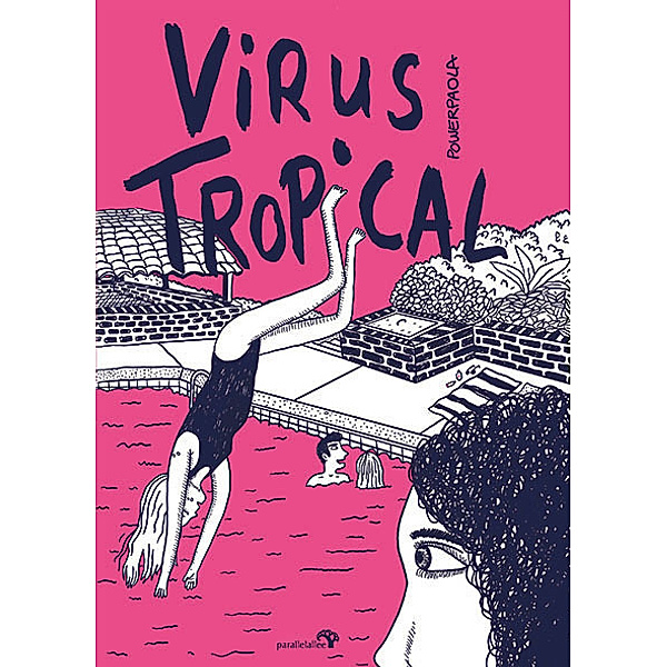 Virus Tropical, Powerpaola
