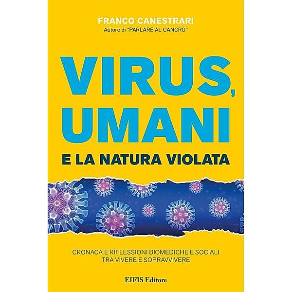 Virus Umani e la Natura Violata / bios Bd.1, Franco Canestrari