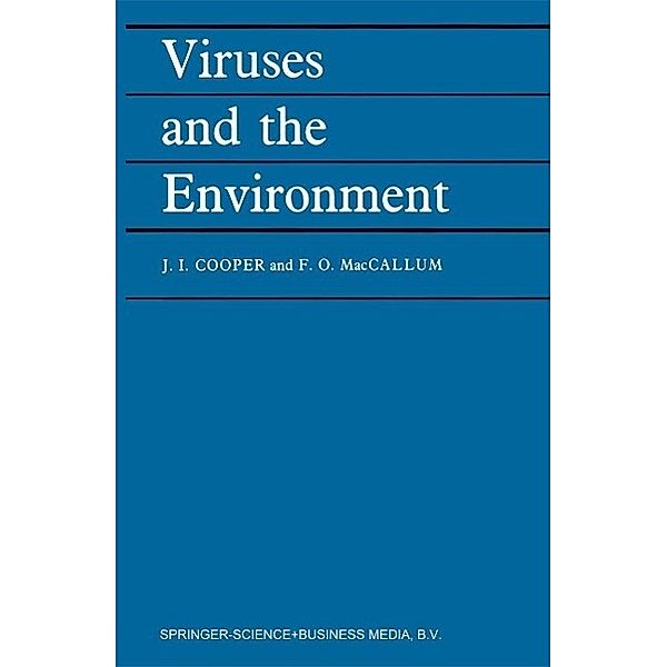 Viruses and the Environment, J. I. Cooper